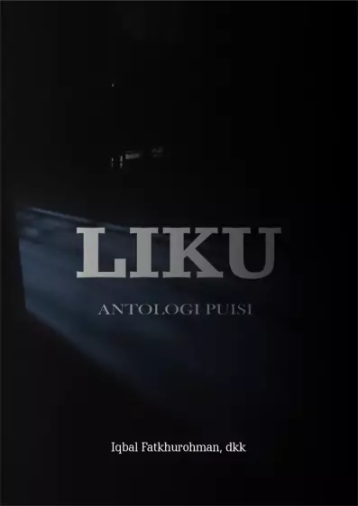 Liku: Antologi Puisi 