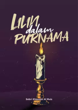 Lilin dalam Purnama: Antologi Puisi 