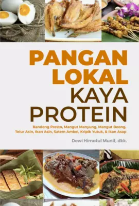 Pangan Lokal Kaya Protein : Bandeng Presto, Mangut Manyung, Mangut Beong, Telur Asin, Ikan Asin, Sate Ambal, Kripik Yutuk, & Ikan Asap