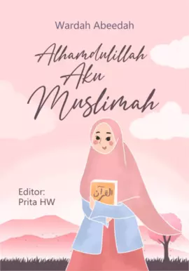 Alhamdulillah Aku Muslimah