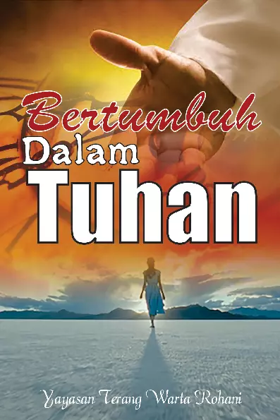 Bertumbuh Dalam Tuhan