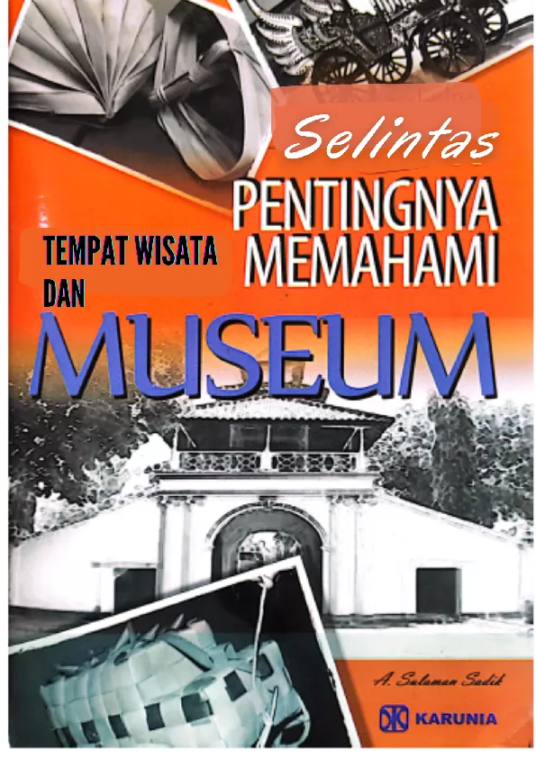 Selintas pentingnya Memahami tentang museum 