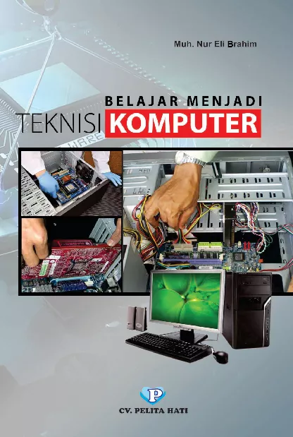 Belajar Menjadi Teknisi Komputer