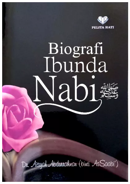 Biografi Ibunda Nabi