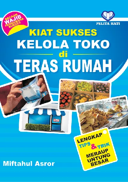 Kiat Sukses Kelola Toko di Teras Rumah