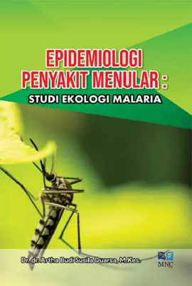 Epidemiologi Penyakit Menular : Studi Ekologi Malaria