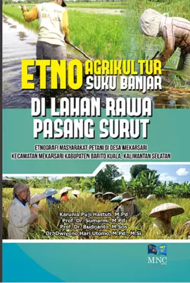 Etno Agrikultur Suku Banjar di Lahan Rawa Pasang Surut