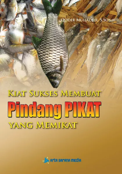 Kiat Sukses Membuat Pindang Pikatyang Memikat