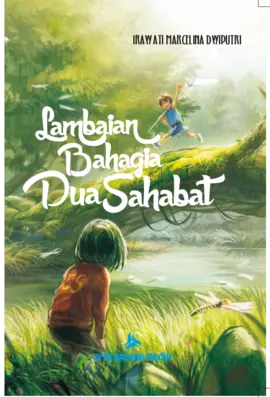 Lambaian Bahagia Dua Sahabat