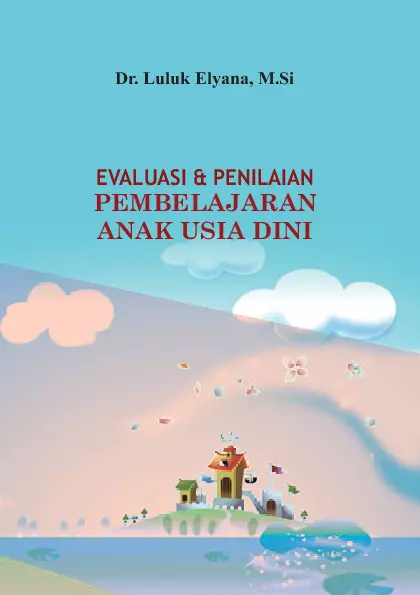 evaluasi dan penilaian pembelajaran anak usia dini