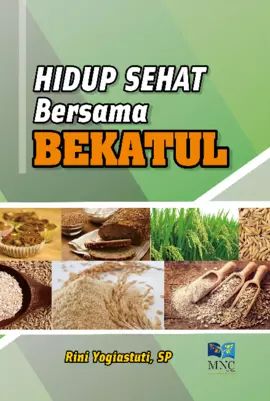 Hidup Sehat Bersama Bekatul