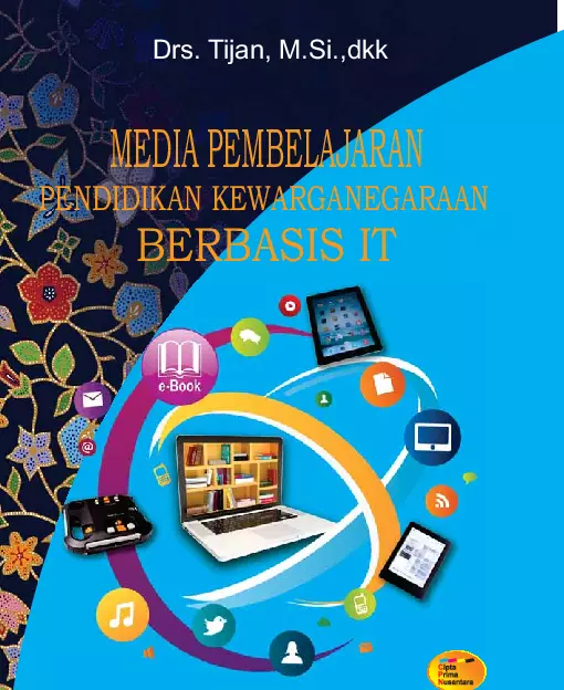 Media pembelajaran pendidikan kewarganegaraan berbasis IT