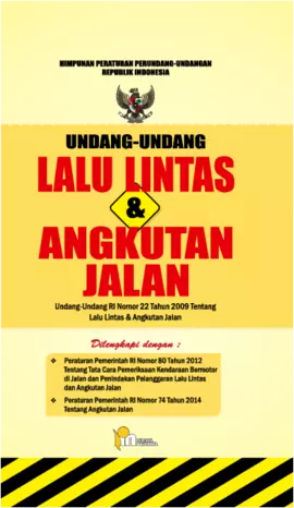 UU Lalu Lintas&Angkutan Jalan, UU RI No.22 Tahun 2009 ttg Lalu Lintas & Angkutan Jalan 