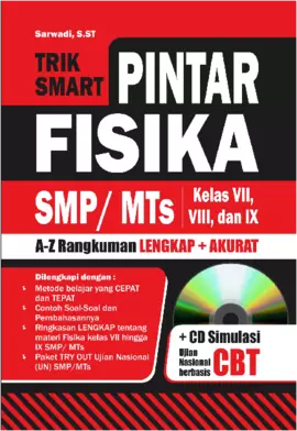 Trik Smart Pintar Fisika SMP/MTS Kelas VII,VIII, Dan IX + CD