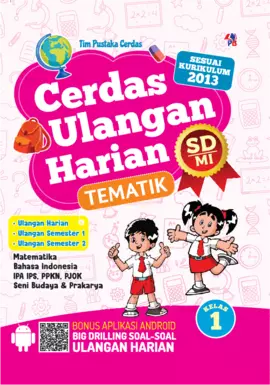 Cerdas Ulangan Harian Tematik SD/MI Kelas 1 + Kunci Jawaban