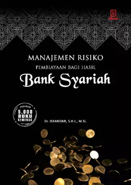 Manajemen Risiko Pembiayaan Bagi Hasil Bank Syariah