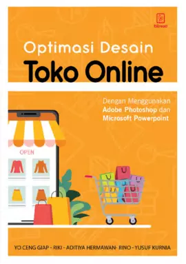 Optimasi desain toko online : dengan menggunakan Adobe Photoshop dan Microsoft Powerpoint