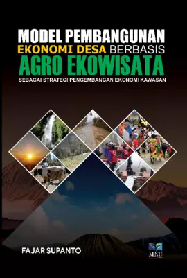 Model Pembangunan Ekonomi Desa Berbasis Agro Ekowisata Sebagai Strategi Pengembangan Ekonomi Kawasan