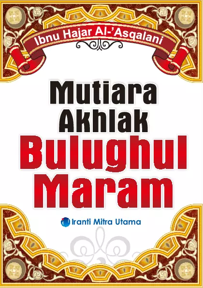 Mutiara Akhlak Bulughul Maram