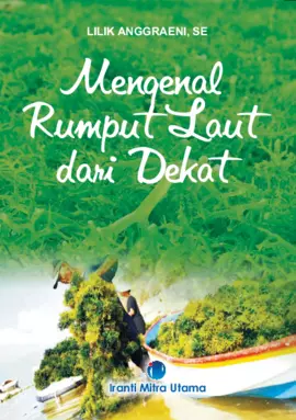 Mengenal Rumput Laut dari Dekat