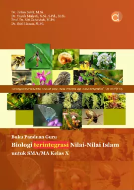 Buku Panduan Guru Biologi Terintegrasi Nilai-Nilai Islam Untuk SMA/MA Kelas X