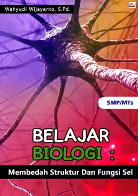 Biologi : Struktur Dan Fungsi Sel 