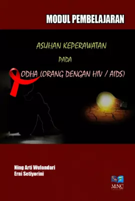 Modul Pembelajaran : Asuhan Keperawatan pada ODHA (Orang Dengan HIV / AIDS)