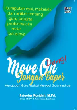 Move On Dong! Jangan Baper