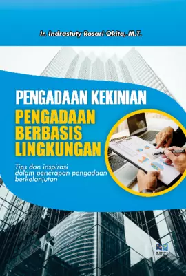 Pengadaan Kekinian Pengadaan Berbasis Lingkungan Tips dan Inspirasi Dalam Penerapan Pengadaan Berkelanjutan