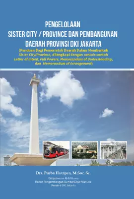 Pengelolaan Sister City / Province Dan Pembangunan Daerah Provinsi DKI Jakarta