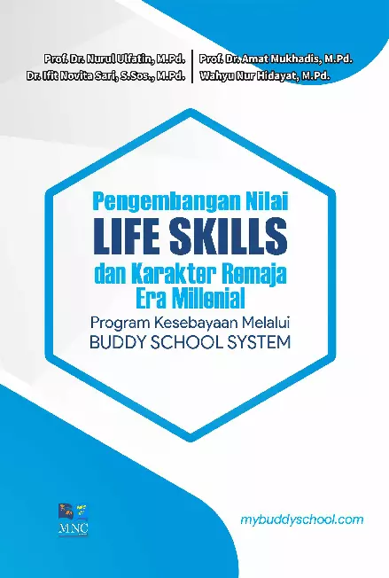 Pengembangan Nilai Life Skills dan Karakter Remaja Era Millenial Program Kesebayaan Melalui BUDDY SCHOOL SYSTEM