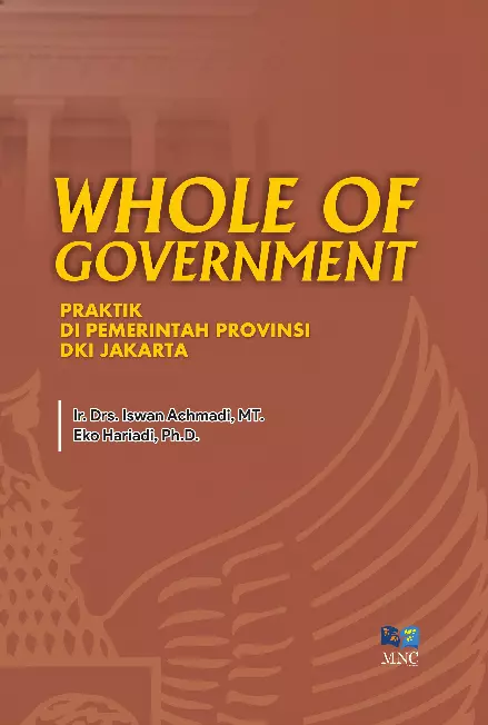 Whole Of Government : Praktik di Pemerintah Provinsi DKI Jakarta