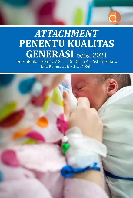 Attachment Penentu Kualitas Generasi Edisi 2021