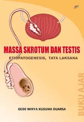 Buku Ajar Massa Skrotum Dan Testis Etiopatogenesis, Tata Laksana