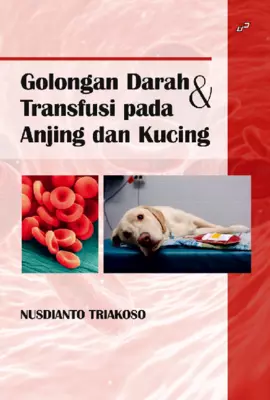 Golongan Darah & Transfusi Pada Anjing Dan Kucing