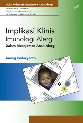 Implikasi Klinis Imunologi Alergi Dalam Manajemen Anak Alergi