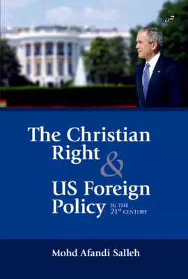 The Christian Right & Us Foreign Policy In The 21St Century