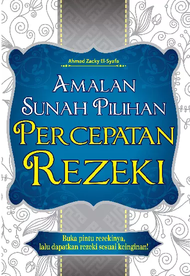 Amalan Sunah Pilihan Percepatan Rezeki