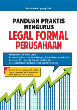 Panduan Praktis Mengurus Legal Formal Perusahaan