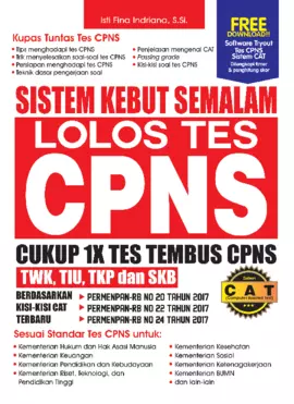 Sistem Kebut Semalam Lolos Tes CPNS Cukup 1X Tes Tembus CPNS