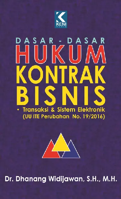 Dasar-Dasar Hukum Kontrak Bisnis