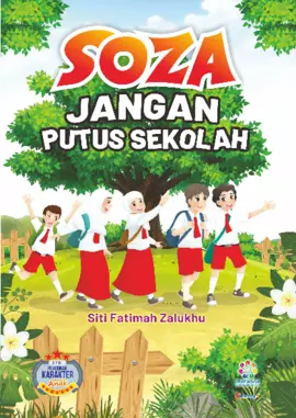 Soza, jangan putus sekolah