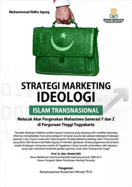 STRATEGI MARKETING IDEOLOGI ISLAM TRANSNASIONAL: Melacak Akar Pergerakan Mahasiswa Generasi Y dan Z di Perguruan Tinggi Yogyakarta