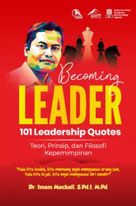 BECOMING LEADER 101 LEADERSHIP QUOTES Teori, Prinsip, dan Filosofi Kepemimpinan