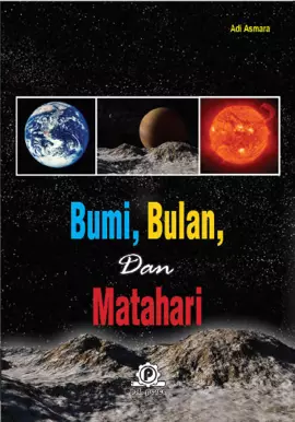 Bumi, Bulan, dan Matahari