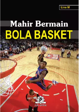 Mahir Bermain Bola Basket