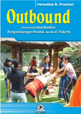 Outbound (pembentuk Kepribadian, Pengembangan Mental dan Budi Pekerti)