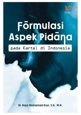 FORMULASI ASPEK PIDANA PADA KARTEL DI INDONESIA