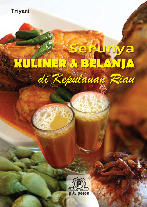 Serunya Kuliner & Belanja di Kepulauan Riau 