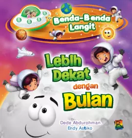 Lebih Dekat dengan Bulan